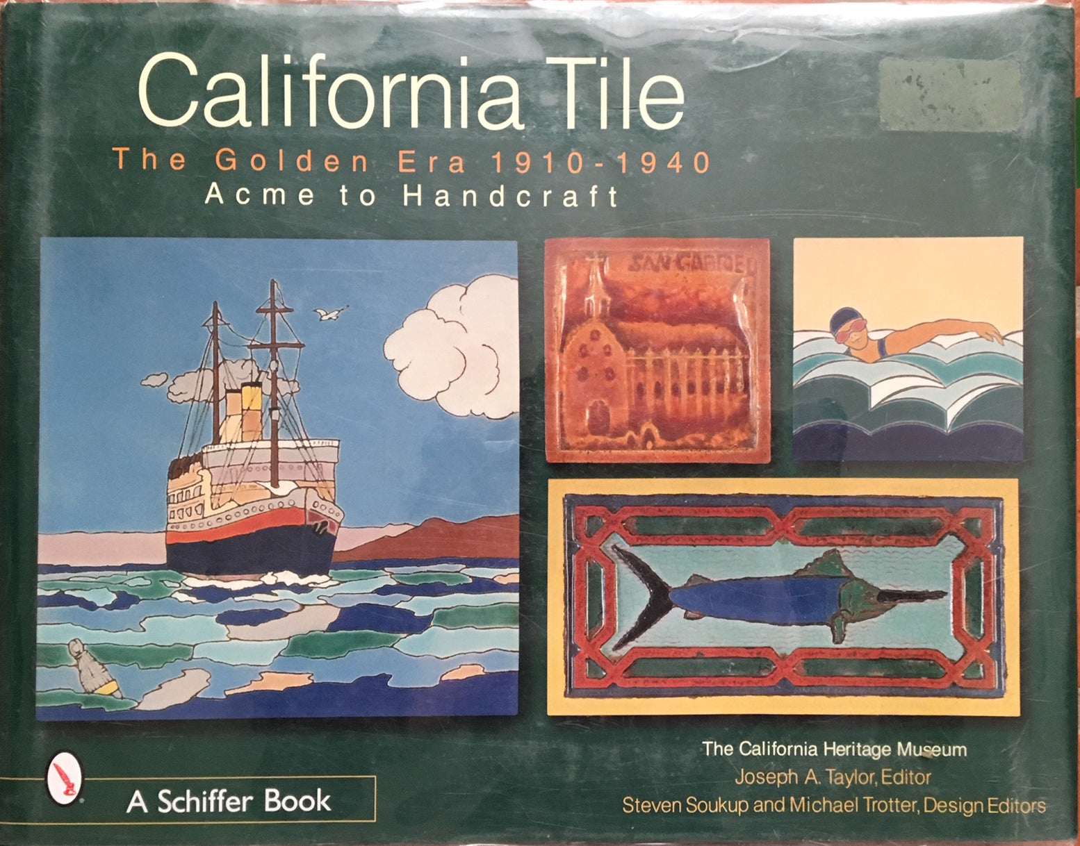 Cover of California Tile, The Golden Era 1910-1940, Acme to Handcraft